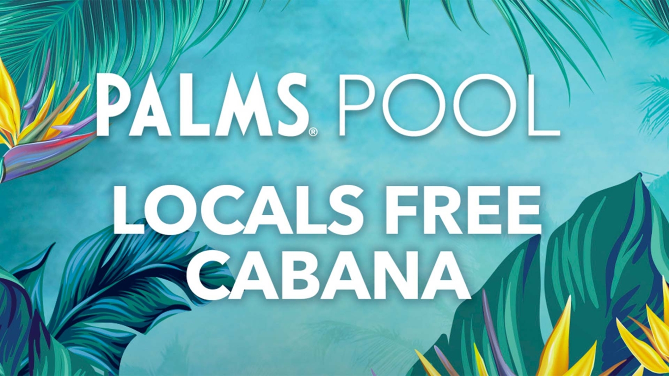 Palms Pool Locals Free Cabana